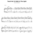 Teach Me To Walk In The Light Sheet Music (Digital PDF)